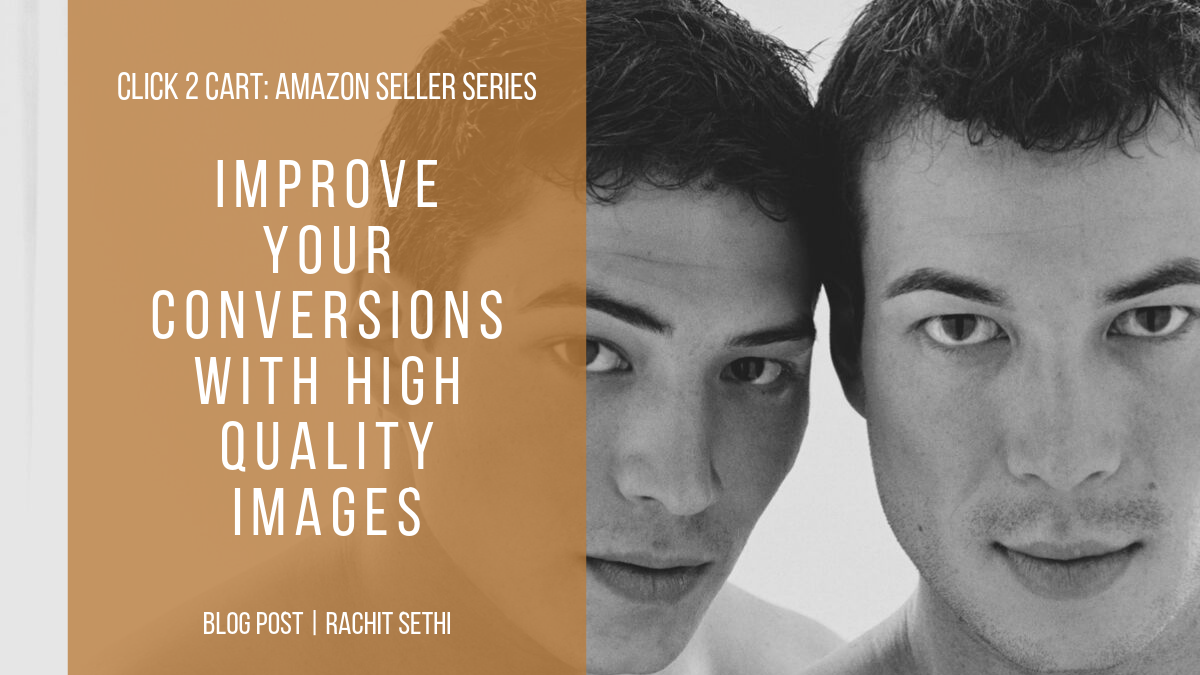 Improve conversions with high quality images